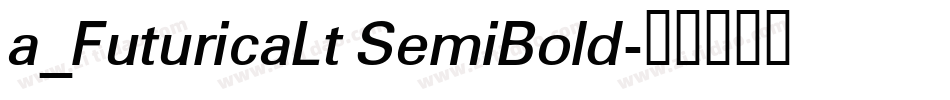 a_FuturicaLt SemiBold字体转换